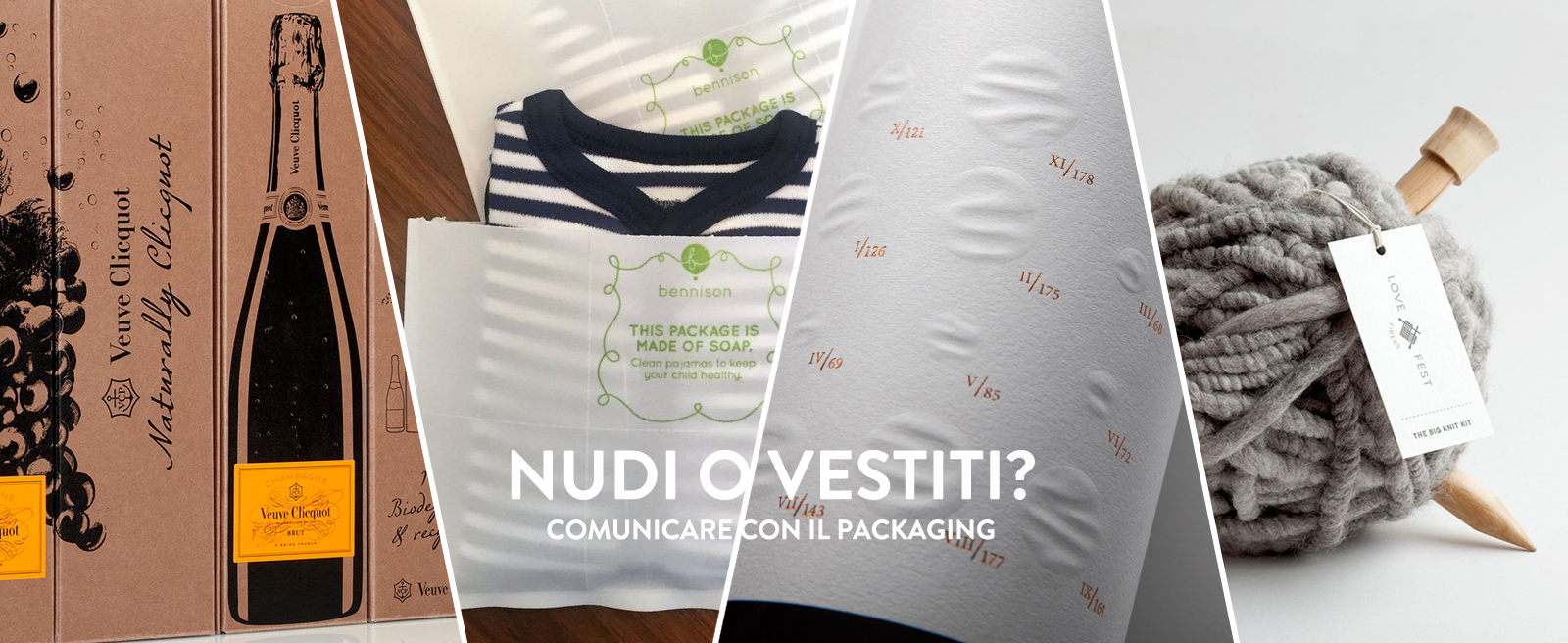 Nudi o Vestiti? Komunikacija pakiranjem